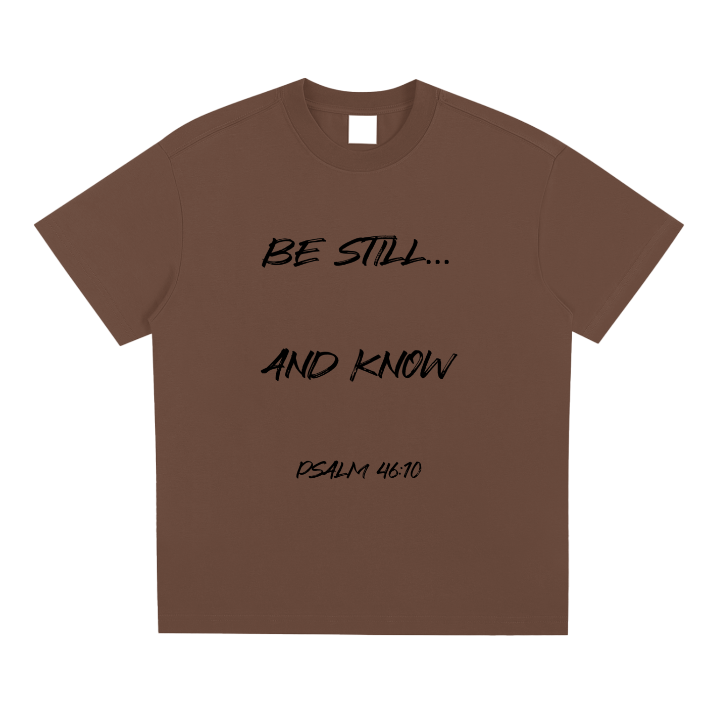 Be Still... And Know.