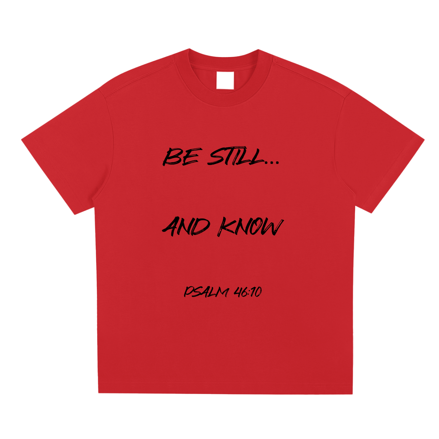 Be Still... And Know.