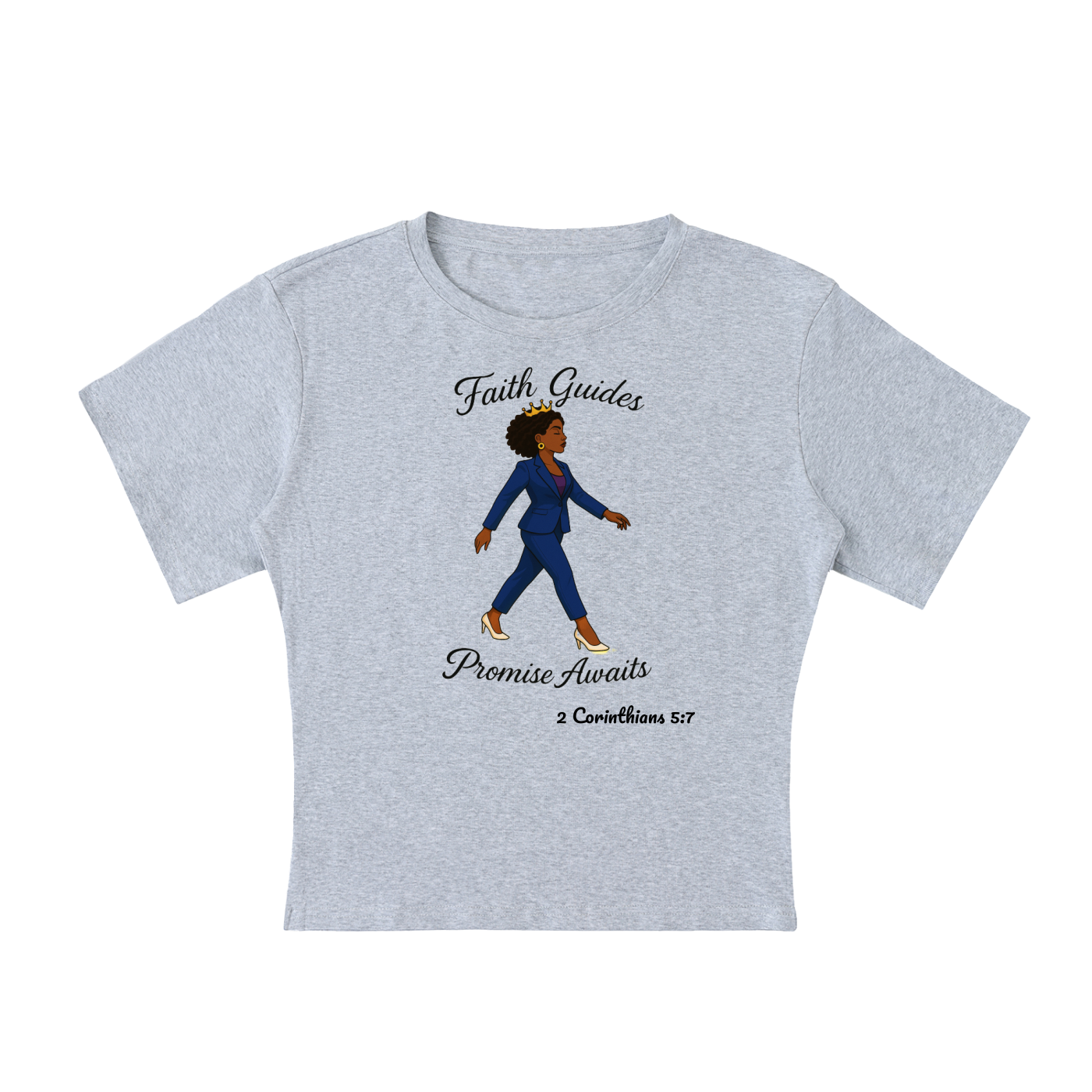 Walking By Faith T-shirt