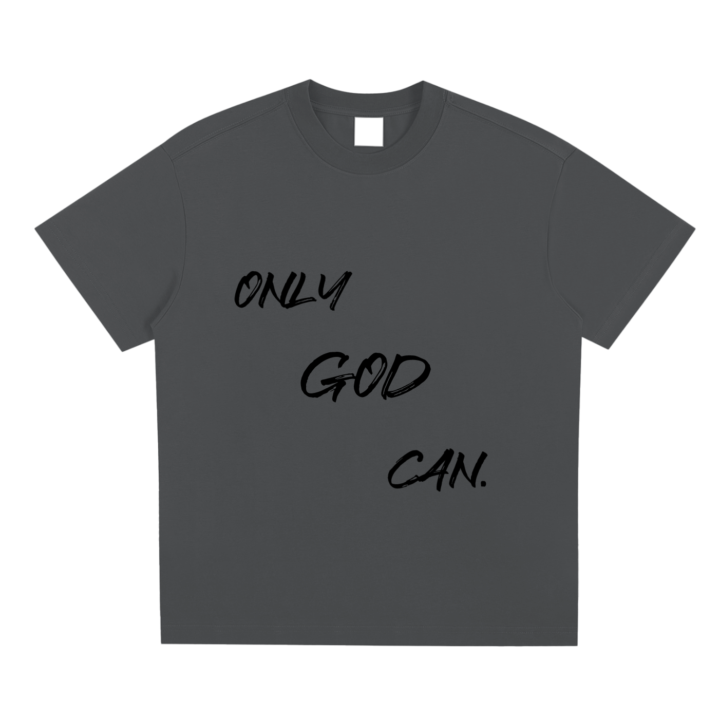 Only God Can